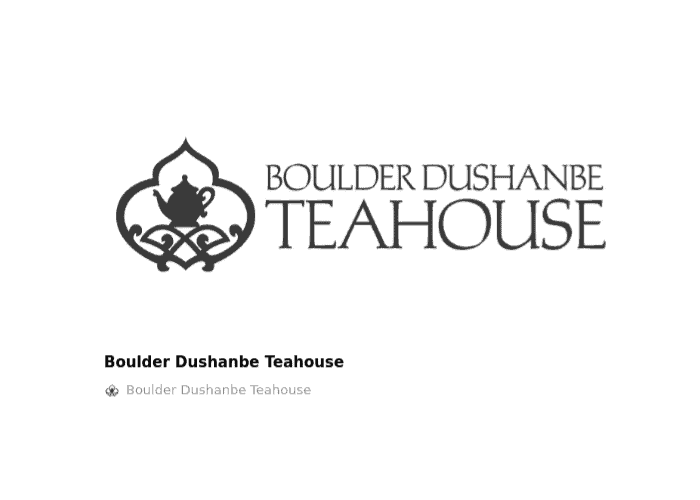 The Boulder Dushanbe Teahouse — Restaurants & Bars