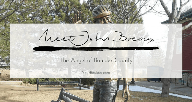 Angels Among Us: Boulder History — John Breaux