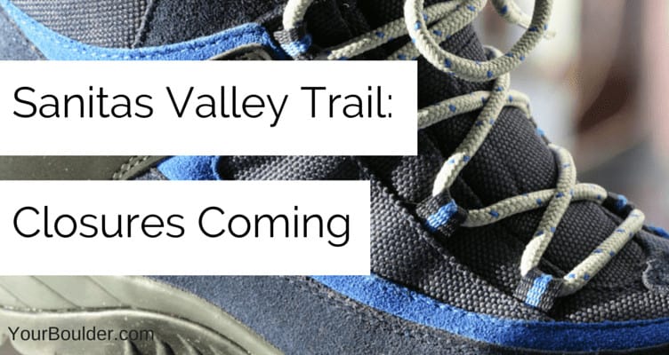 Sanitas Valley Trail closure