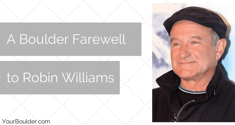 Boulder Robin Williams