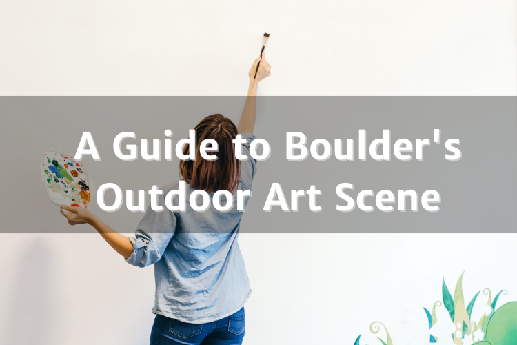 Boulder Outdoor Art Scene
