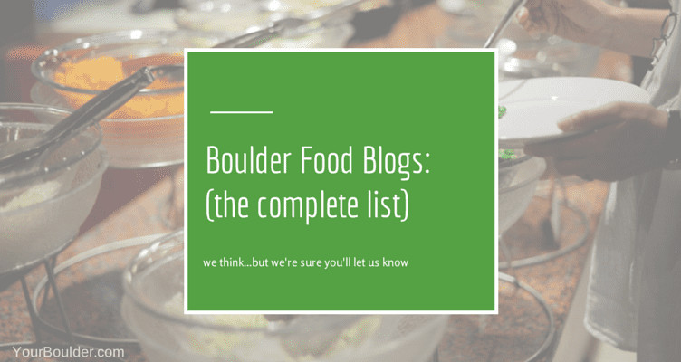 Boulder Food Blogs