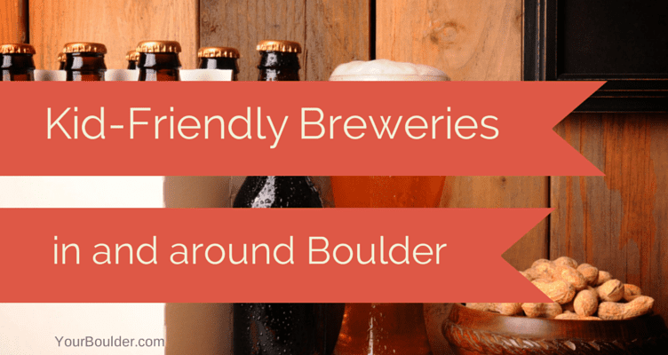 Kid-Friendly Breweries boulder