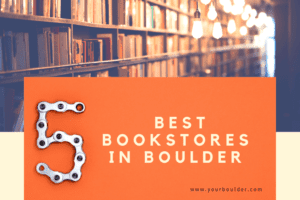 The 5 Best Bookstores in Boulder