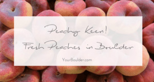 peaches boulder co