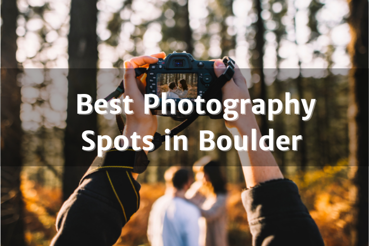 Best Photography Spots in Boulder