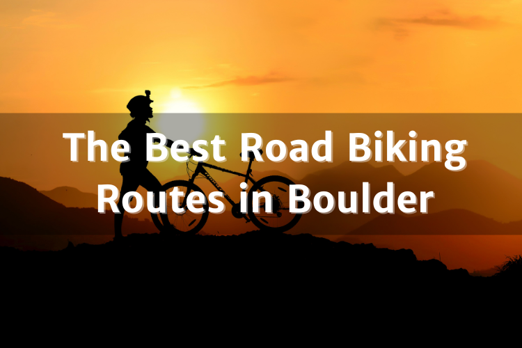  the Best Road Biking Routes in Boulder