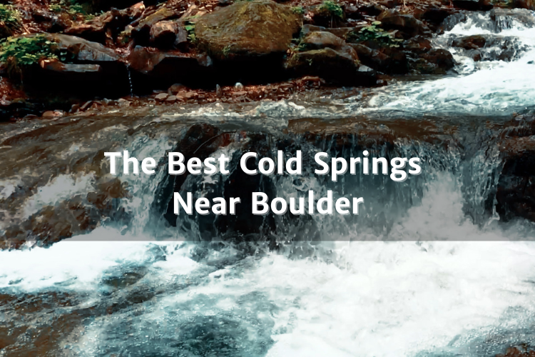 The Best Cold Springs Near Boulder